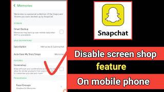 How to turn off screen shop feature on snapchat