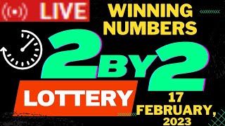 2by2 Lottery Drawing Results 17 February, 2023 - Winning Numbers