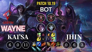 GRF Wayne Kai'Sa vs Jhin Bot - KR Patch 10.19