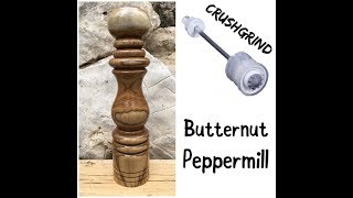 Woodturning - Butternut Pepper Grinder (Crush Grind)