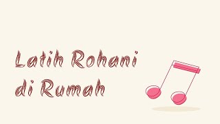 Latih Rohani di Rumah