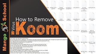Koom virus file [.koom ransomware] Removal and Decrypt Guide.