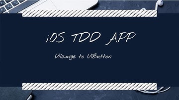 iOS TDD APP: UIImageView to UIButton