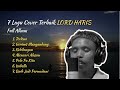 Lord Haris Full Album Terbaru (7 Lagu Cover Terbaik Lord Haris)