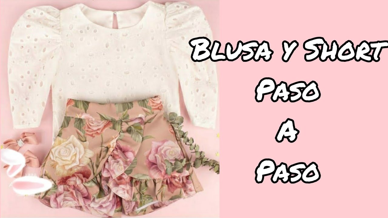 Blusa y Short de Niña (Trazo, Corte y Confección) #24 🧡