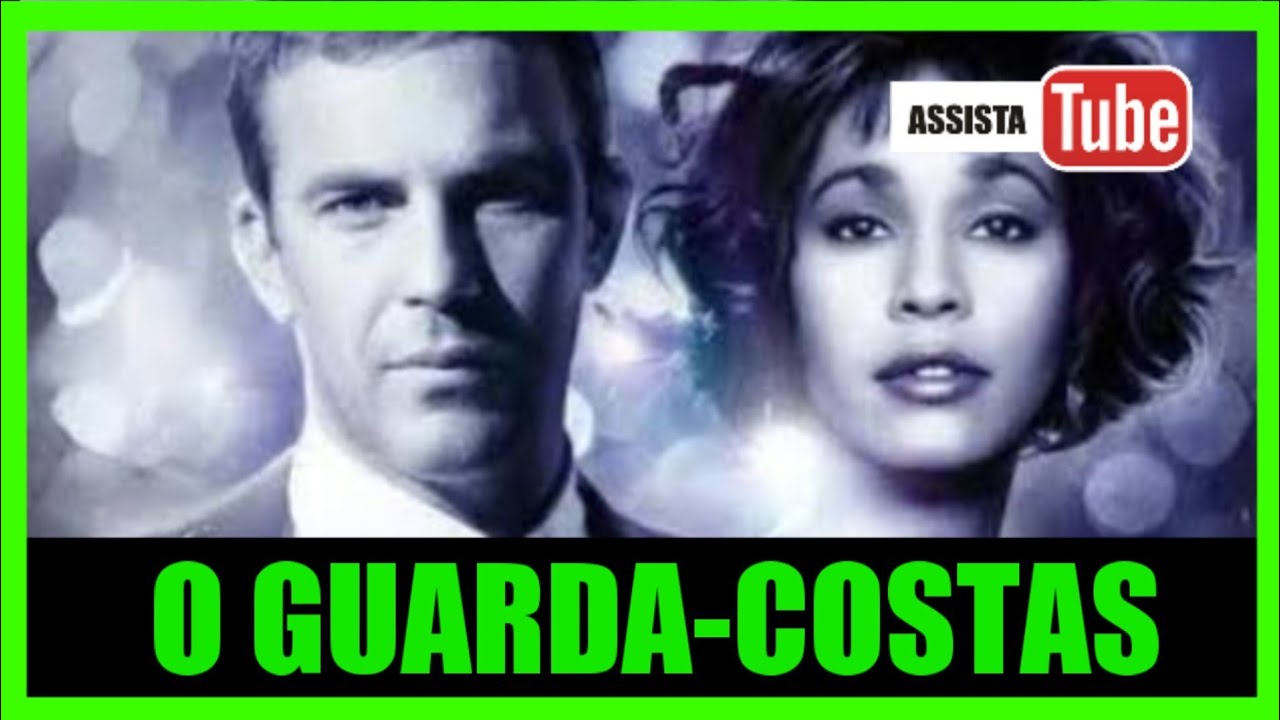 O GUARDA-COSTAS 1992 REVIEW COMPLETO HD DUBLADO The Bodyguard Whitney Houston, Kevin Costner