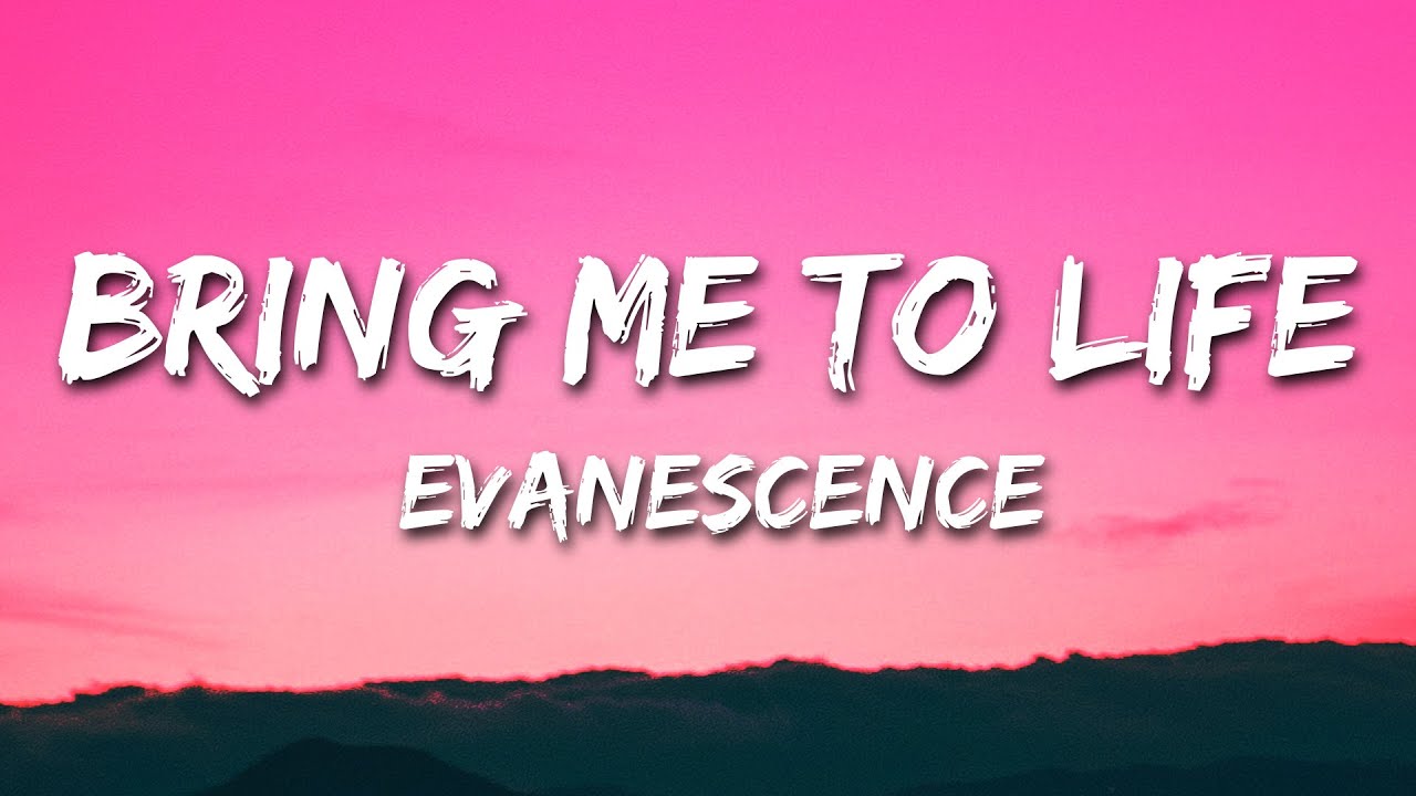 Evanescence - Bring Me To Life (Lyrics)