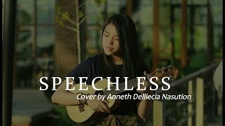 Speechless | Cover Anneth D.N. (Video Lirik)