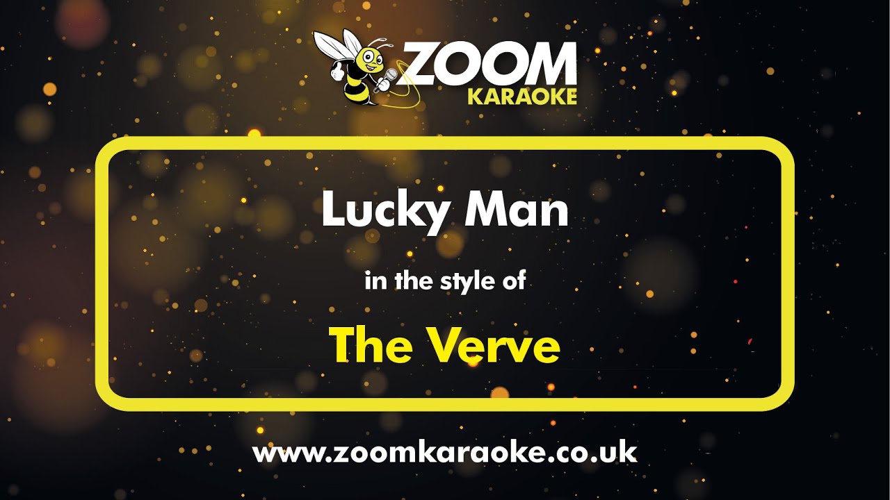 The Verve - Lucky Man - Karaoke Version from Zoom Karaoke