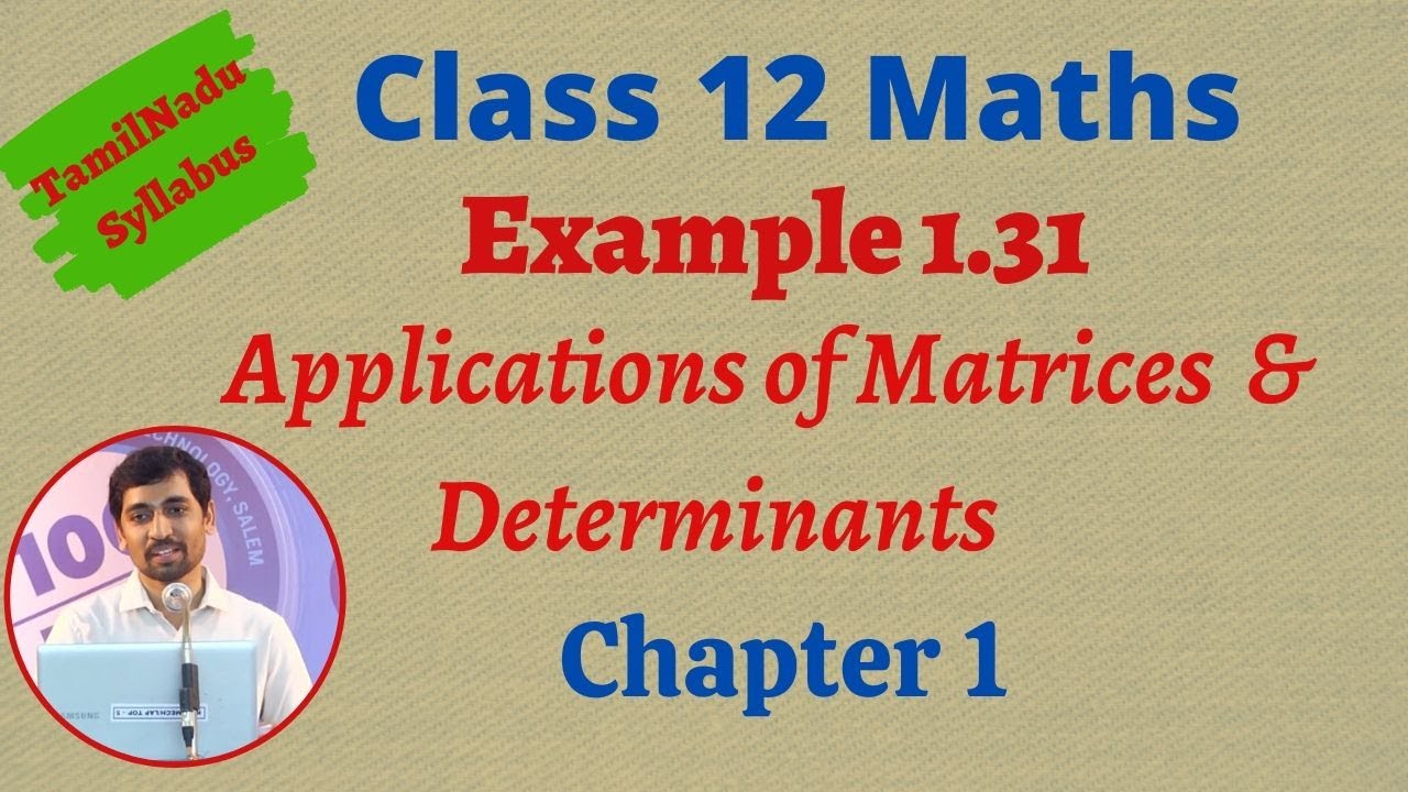 alex maths 11th exercise 2.9 Class 12 Maths | Example 1.31 | Applications of Matrices and Determinants