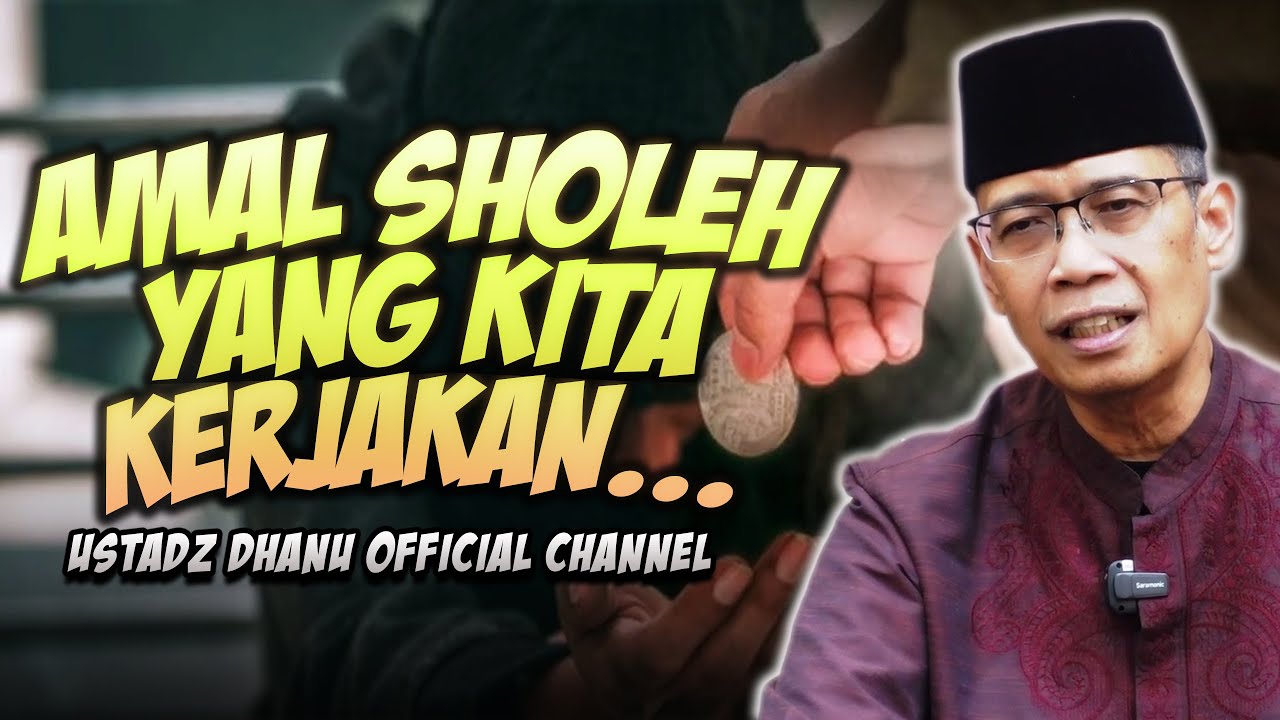 AMAL SHOLEH YANG DAPAT KITA KERJAKAN