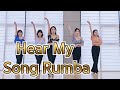 Hear my song rumba line dance beginner   