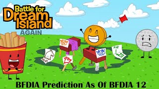 BFDIA Prediction As Of BFDIA 12