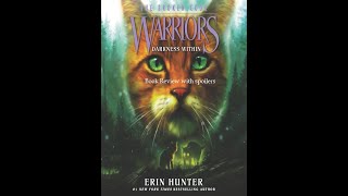 Warrior cats darkness within: book review (spoilers)