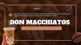 Milestone 1: Why Don Macchiatos Its Impact of Price, Design, and Sustainability on Customer Loyalty