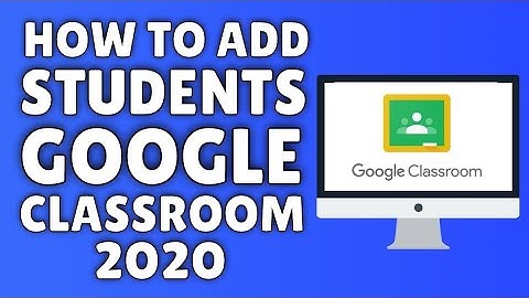 How to add students to your class in Google Classroom via invitation link