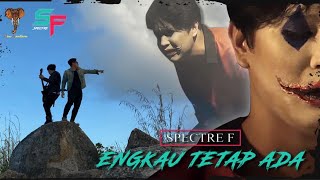 Spectre F - Engkau Tetap Ada (Official Video) #Newsantara #NewsantaraTV #SpectreF