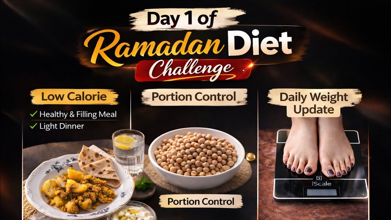 Ramadan weight Loss Journey Day 1 Healthy weight Loss series | realistic weight Loss | Diet Journey