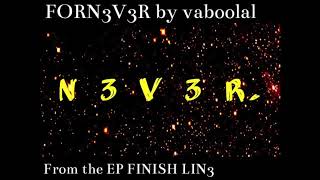 FORN3V3R - VABOOLAL