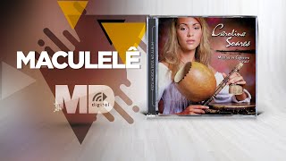 Carolina Soares - Maculelê