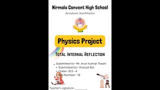 Class 12th Physics Project on Total Internal Reflection | With PDF | Best Project | pRaNjAl RiBhU