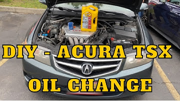 How to change Engine Oil for Acura TSX (2004 2008) | K2 Engine | Complete Beginners Guide
