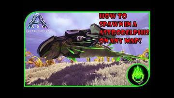 ARK - HOW TO GET AN ASTRODELPHIS ON ANY MAP!
