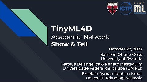 TinyML4D Academic Network Show & Tell - October 27, 2022