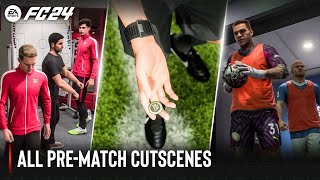 EA SPORTS FC 24 | All Pre-Match Cutscenes