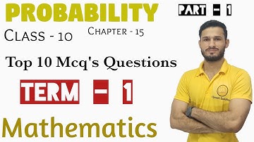 Probability Top 10 Mcq Questions, Chap-15|Mathematics, Class-10, Term 1,Part 1