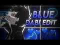 BLUE || Dabi Edit (MHA Manga 290)