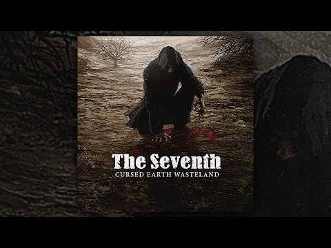 The Seventh - Cursed Earth Wasteland (FULL ALBUM/2007) - YouTube