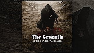 The Seventh - Cursed Earth Wasteland (FULL ALBUM/2007) - YouTube