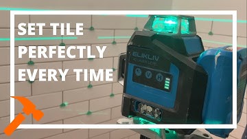 How To Set Tile Perfectly Every Time Using a Laser Level [ Product Review Elikliv 4D Laser Level]