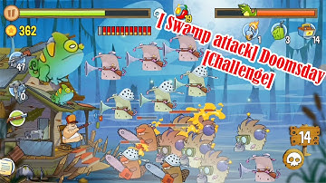 Swamp Attack Doomsday Challenge @Qaokala