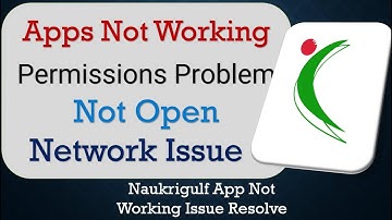 How To Fix Naukrigulf App not working | Not Open | Space Issue | Network & Permissions Issue