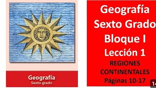Primero sexto grado - Regiones continentales (Geografia) / Paginas 10-17.(Junto con 10 super test) Primero sexto grado - Regiones continentales (Geografia) / Paginas 10-17.(Junto con 10 super test)