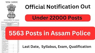 Official Notification Out II 5563 Posts in Assam Police II Last Date , Syllabus, Qualification