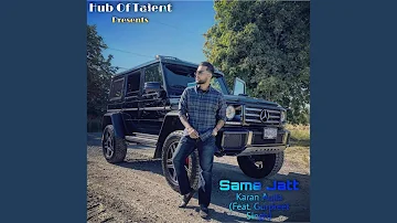 Same Jatt (feat. Gurpreet Singh)