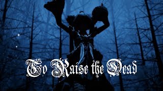 To Raise the Dead