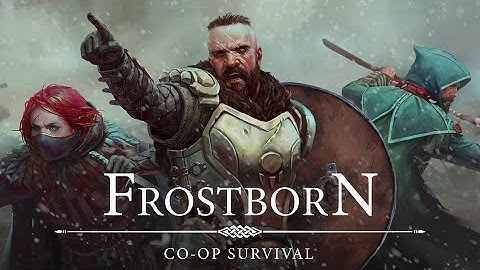 Frostborn – Official Trailer