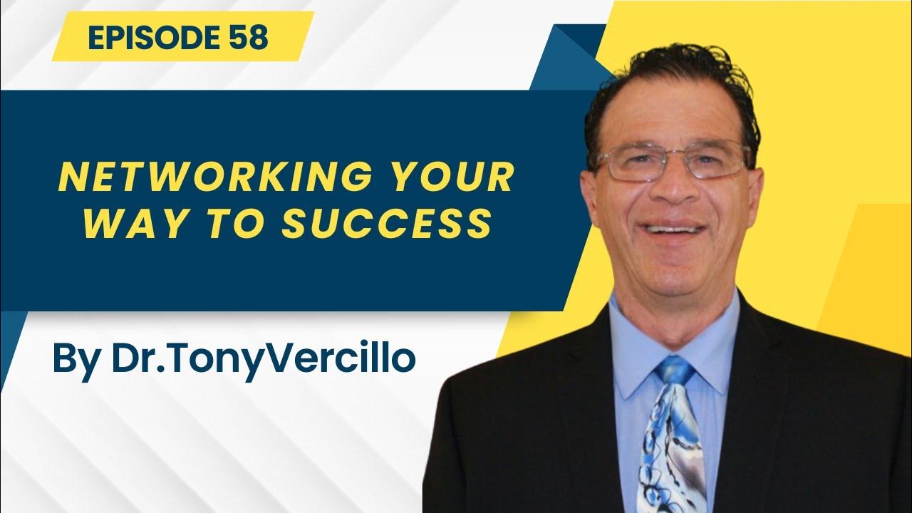 Episode 58 Networking your Way to Success YouTube