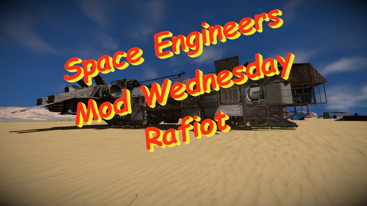 Space Engineers – Mod Wednesday – Rafiot - YouTube