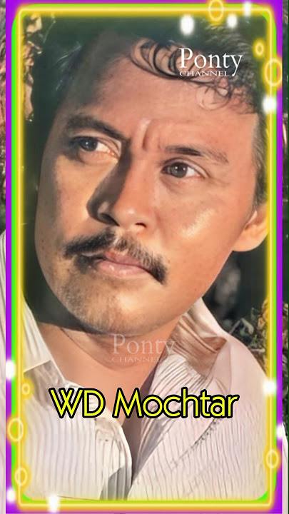 WD Mochtar Aktor Lawas #aktorindonesia