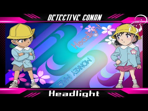【名探偵コナン】Headlight / MONKEY MAJIK【AMV】