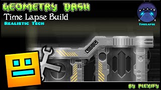 Realistic Tech Timelapse Build Geometry Dash 2.2