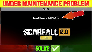 Scarfall 2.0 Server Maintenance Unitl 12:45 Pm Problem SOLVE ✅