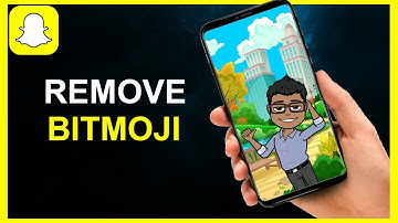 EASIEST Way To Remove Bitmoji From Snapchat
