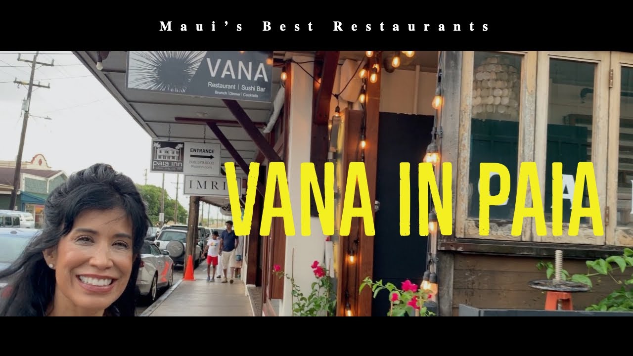 Best Places to Eat on Maui Vana in Paia YouTube
