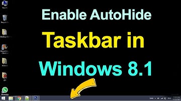 How to Auto Hide Taskbar in Windows 8.1 operating system?